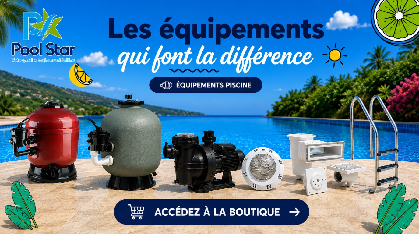 Équipements de piscine – Pool Star